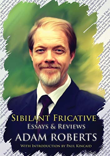 Sibilant Fricative: Essays and Reviews von Newcon Press